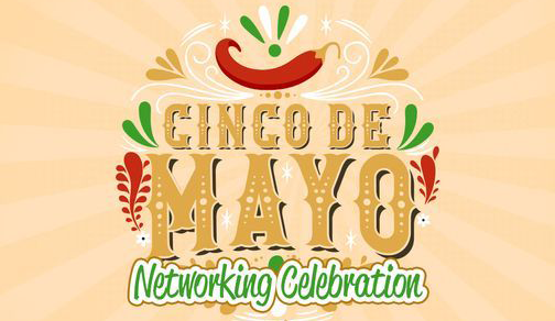 Cinco De Mayo Networking Mixer flyer